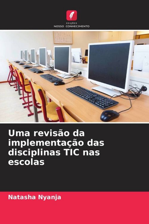 Produktbild: Uma revis&atilde;o da implementa&ccedil;&atilde;o das disciplinas TIC nas escolas