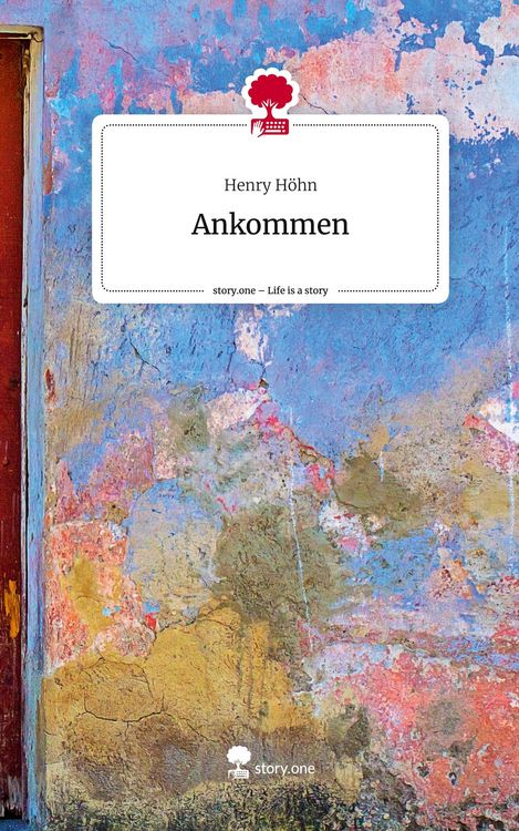 Produktbild: Ankommen. Life is a Story - story.one