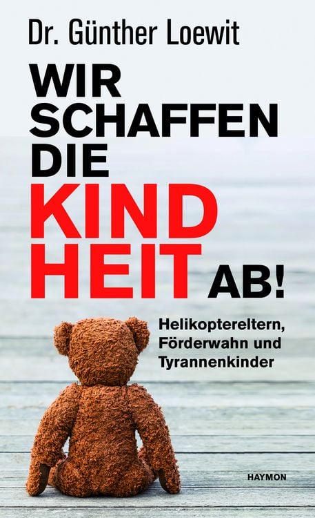 Produktbild: Wir schaffen die Kindheit ab!