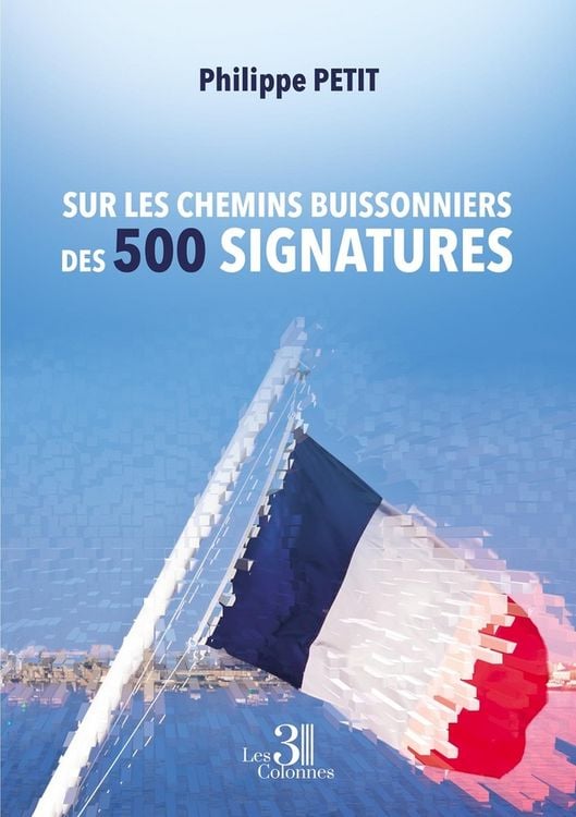 Produktbild: Sur les chemins buissonniers des 500 signatures