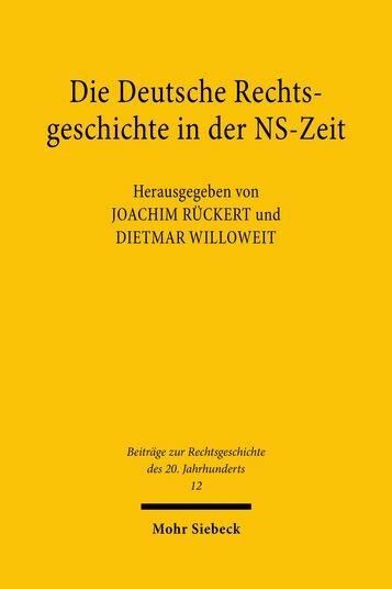 Produktbild: Die Deutsche Rechtsgeschichte in der NS-Zeit