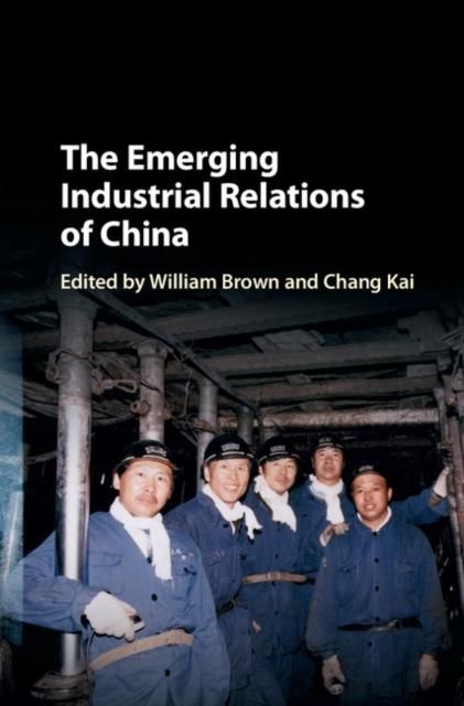 Produktbild: Emerging Industrial Relations of China