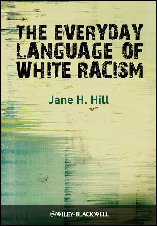 Produktbild: The Everyday Language of White Racism