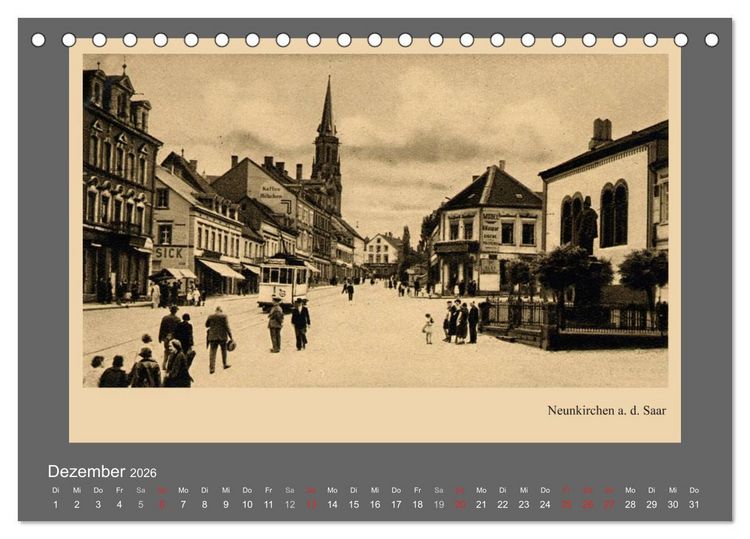 Produktbild: Saarland - vunn domols (frieher), Landkreis Neunkirchen (Tischkalender 2026 DIN A5 quer), CALVENDO Monatskalender