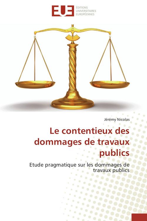 Produktbild: Le contentieux des dommages de travaux publics