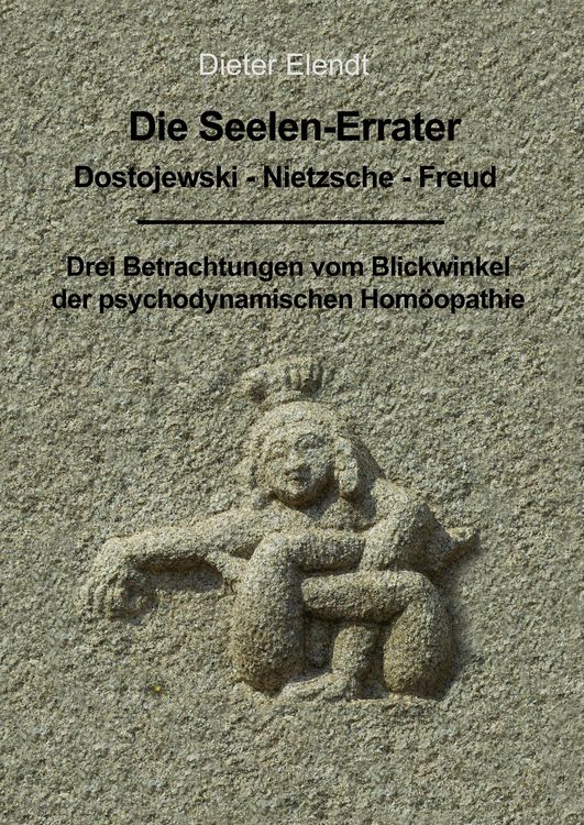 Produktbild: Die Seelenerrater. Dostojewski - Nietzsche - Freud
