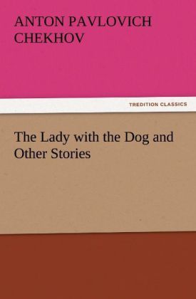 Produktbild: The Lady with the Dog and Other Stories