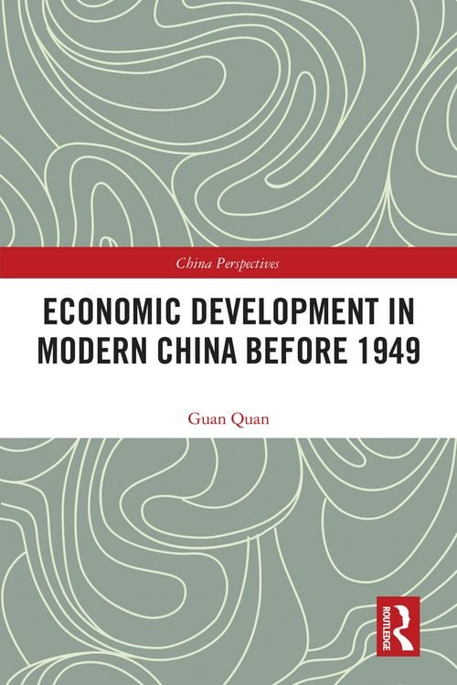 Produktbild: Economic Development in Modern China Before 1949