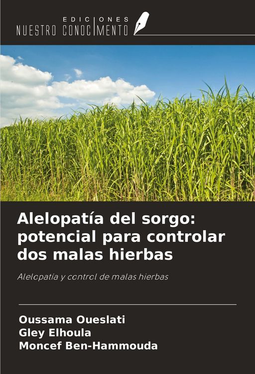 Produktbild: Alelopat&iacute;a del sorgo: potencial para controlar dos malas hierbas