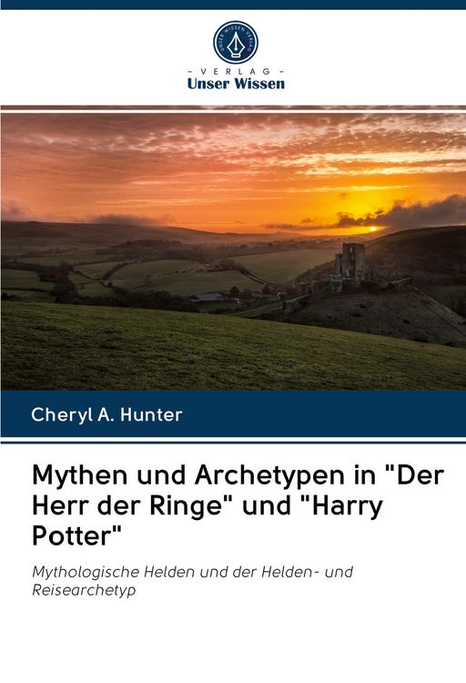 Produktbild: Mythen und Archetypen in "Der Herr der Ringe" und "Harry Potter"