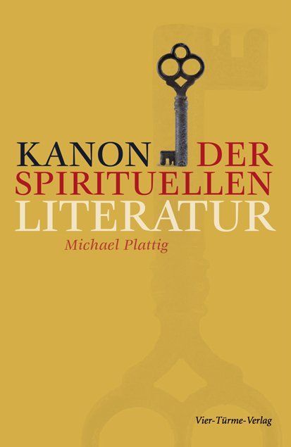 Produktbild: Plattig, M: Kanon der spirituellen Literatur