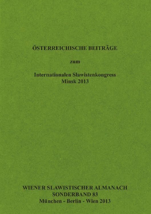 Produktbild: Oesterreichische Beitraege zum Internationalen Slawistenkongress Minsk 2013