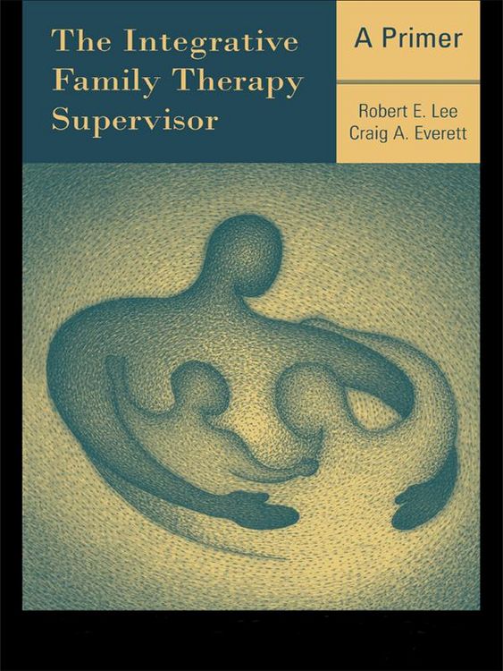Produktbild: The Integrative Family Therapy Supervisor: A Primer