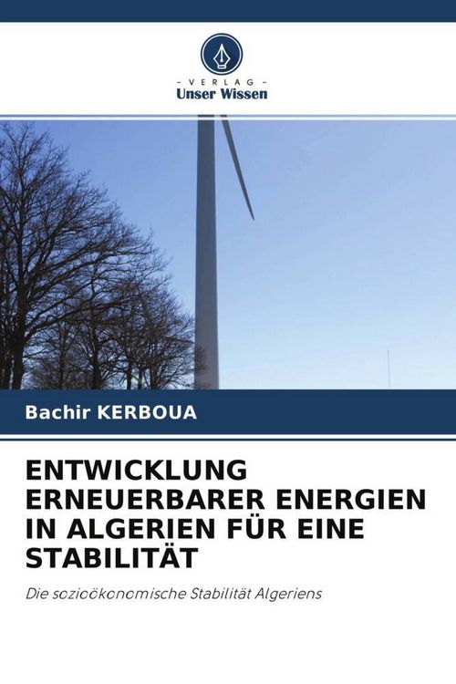 Produktbild: Entwicklung Erneuerbarer Energien in Algerien f&uuml;r eine Stabilit&auml;t