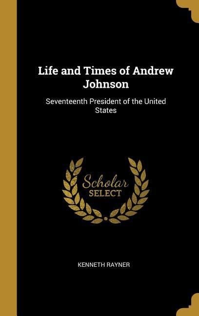 Produktbild: Life and Times of Andrew Johnson