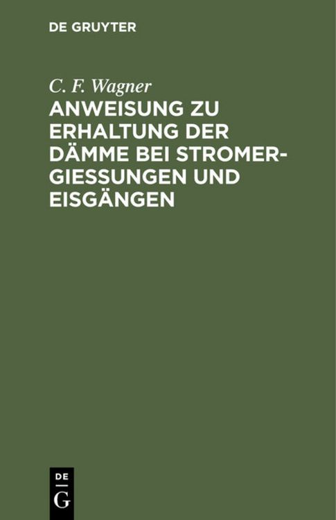 Produktbild: Anweisung zu Erhaltung der D&auml;mme bei Stromergie&szlig;ungen und Eisg&auml;ngen