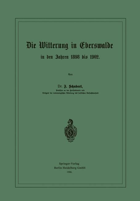 Produktbild: Die Witterung in Eberswalde in den Jahren 1898 bis 1902