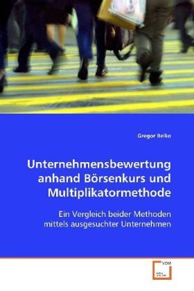 Produktbild: Belko Gregor: Unternehmensbewertung anhand B&ouml;rsenkurs und Mu