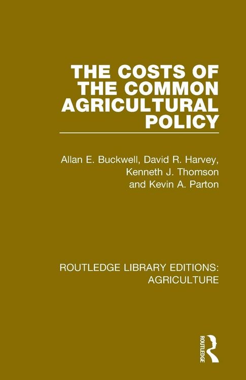 Produktbild: The Costs of the Common Agricultural Policy