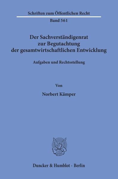 Produktbild: Der Sachverst&auml;ndigenrat zur Begutachtung der gesamtwirtschaftlichen Entwicklung.