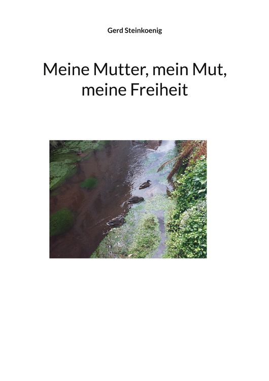 Produktbild: Meine Mutter, mein Mut, meine Freiheit