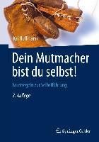 Produktbild: Dein Mutmacher bist du selbst!