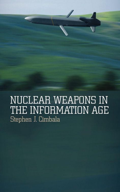 Produktbild: Nuclear Weapons in the Information Age