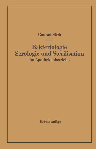 Produktbild: Bakteriologie Serologie und Sterilisation im Apothekenbetriebe