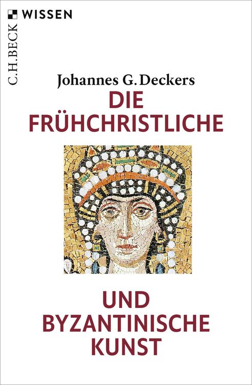 Produktbild: Die fr&uuml;hchristliche und byzantinische Kunst