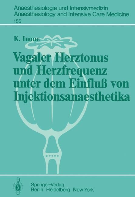 Produktbild: Vagaler Herztonus und Herzfrequenz unter dem Einflu&szlig; von Injektionsanaesthetika