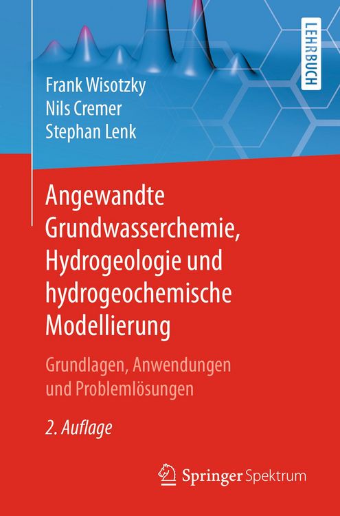Produktbild: Angewandte Grundwasserchemie, Hydrogeologie und hydrogeochemische Modellierung