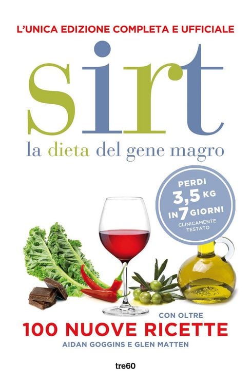 Produktbild: Sirt. La dieta del gene magro. Edizione completa e ufficiale. Con oltre 100 nuove ricette