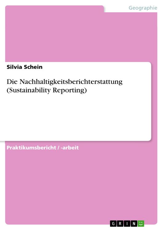 Produktbild: Die Nachhaltigkeitsberichterstattung (Sustainability Reporting)