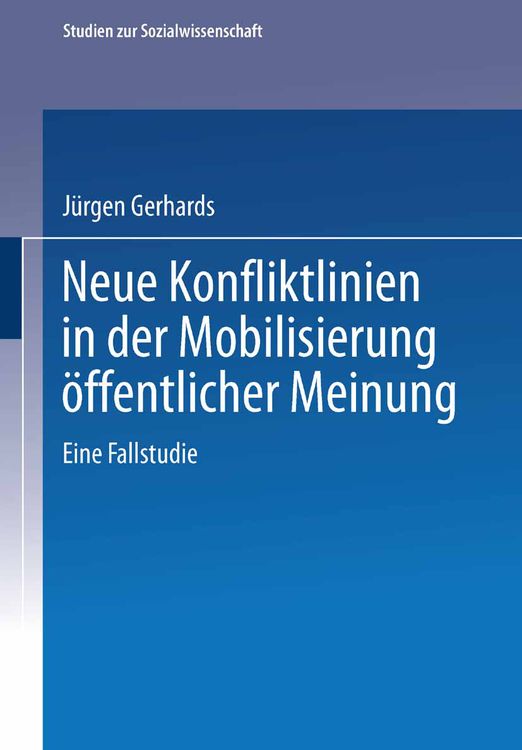 Produktbild: Neue Konfliktlinien in der Mobilisierung öffentlicher Meinung