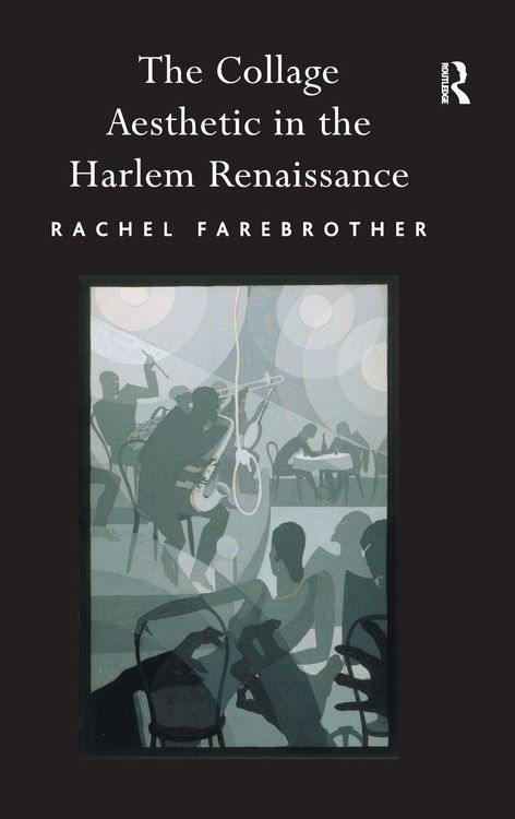 Produktbild: The Collage Aesthetic in the Harlem Renaissance