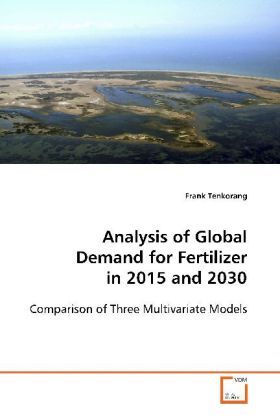 Produktbild: Tenkorang, F: Analysis of Global Demand for Fertilizer in 20