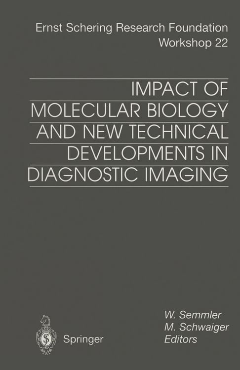Produktbild: Impact of Molecular Biology and New Technical Developments in Diagnostic Imaging