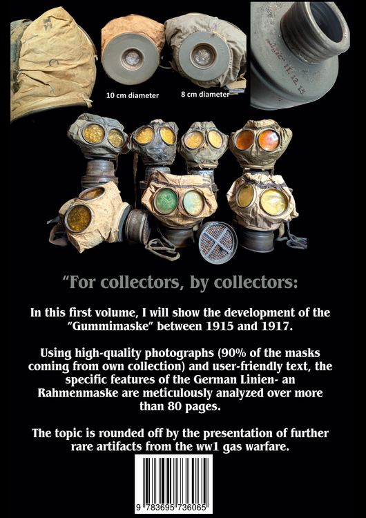 Produktbild: Gummimaske! The German Linien- and Rahmenmaske in World War I. A photographic documentation of original gas masks and accessories