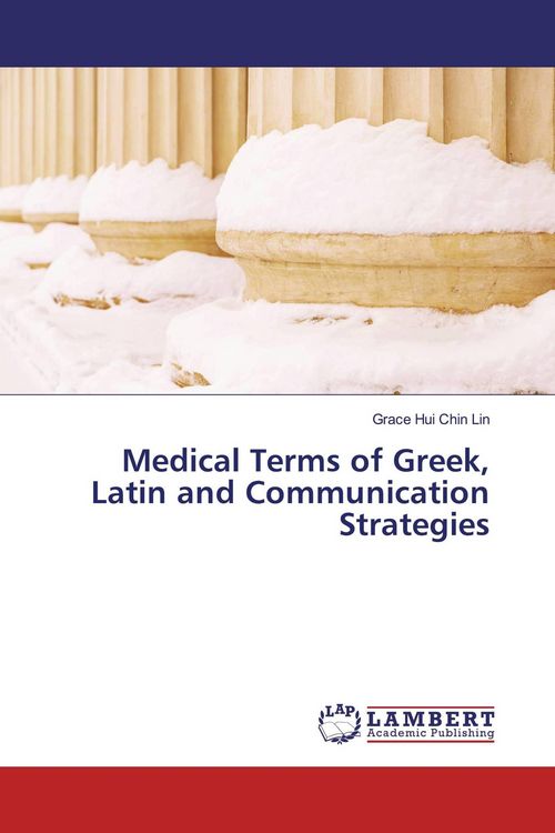 Produktbild: Medical Terms of Greek, Latin and Communication Strategies