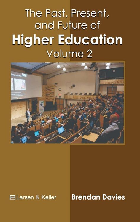 Produktbild: The Past, Present, and Future of Higher Education: Volume 2