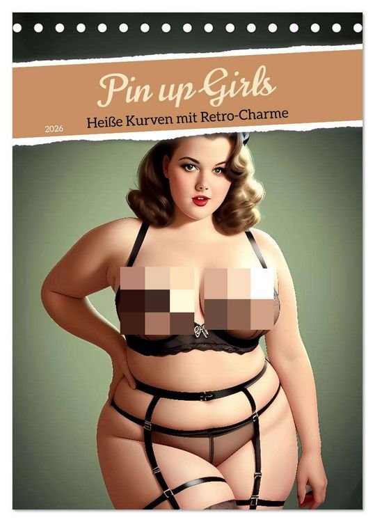 Produktbild: Pin up Girls Hei&szlig;e Kurven mit Retro Charme (Tischkalender 2026 DIN A5 hoch), CALVENDO Monatskalender