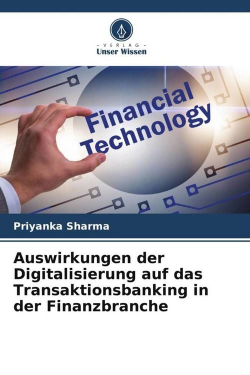 Produktbild: Auswirkungen der Digitalisierung auf das Transaktionsbanking in der Finanzbranche