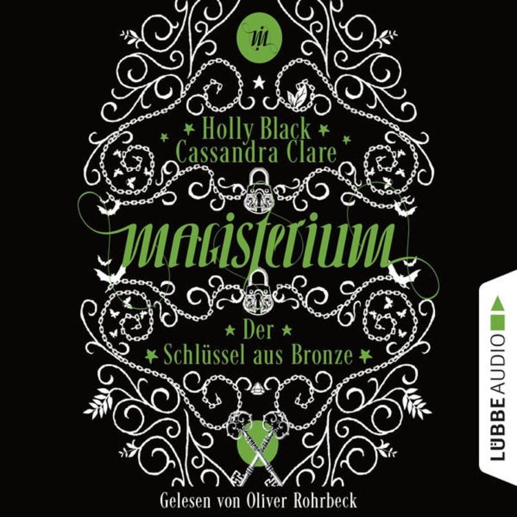 Produktbild: Der Schlüssel aus Bronze - Magisterium-Serie 3 (Ungekürzt)