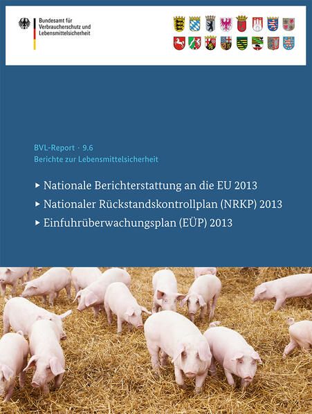 Produktbild: Berichte zur Lebensmittelsicherheit 2013