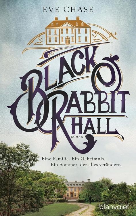 Produktbild: Black Rabbit Hall - Eine Familie. Ein Geheimnis. Ein Sommer, der alles ver&auml;ndert.