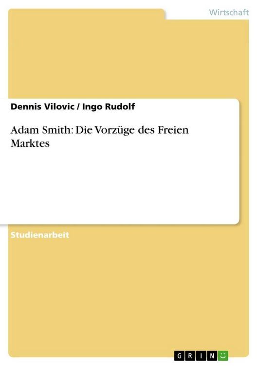 Produktbild: Adam Smith: Die Vorz&uuml;ge des Freien Marktes