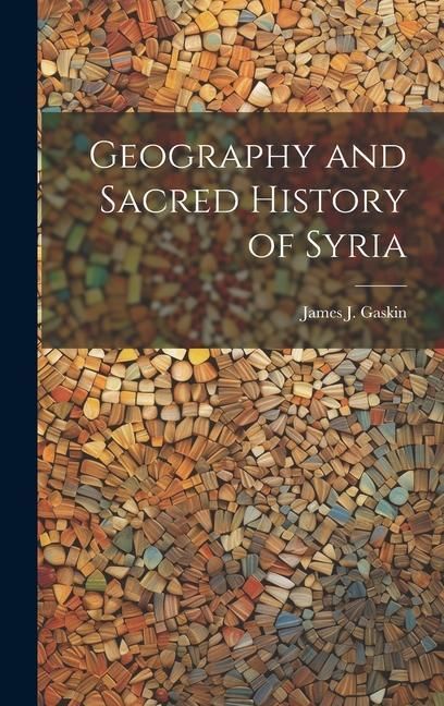 Produktbild: Geography and Sacred History of Syria
