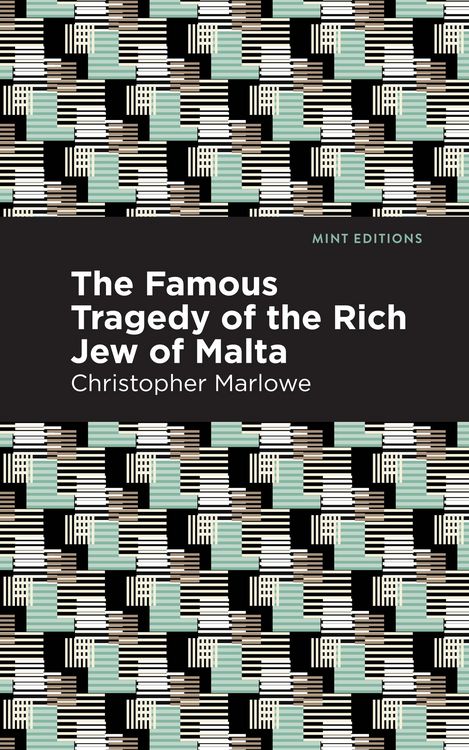 Produktbild: The Famous Tragedy of the Rich Jew of Malta