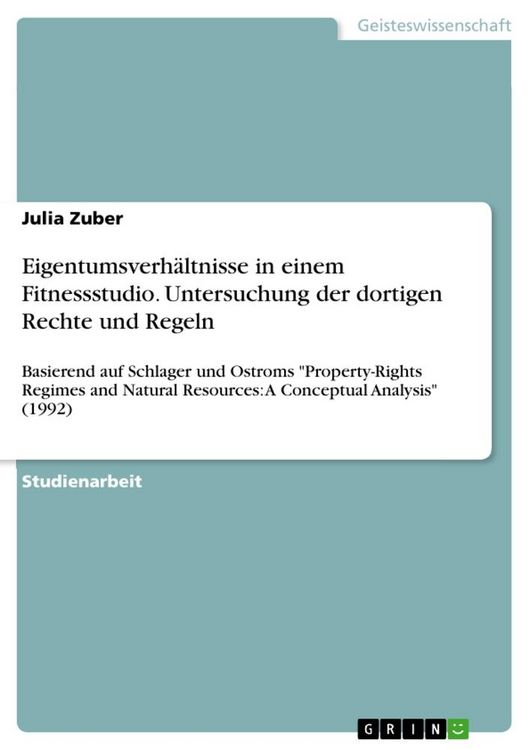 Produktbild: Eigentumsverh&auml;ltnisse in einem Fitnessstudio. Untersuchung der dortigen Rechte und Regeln