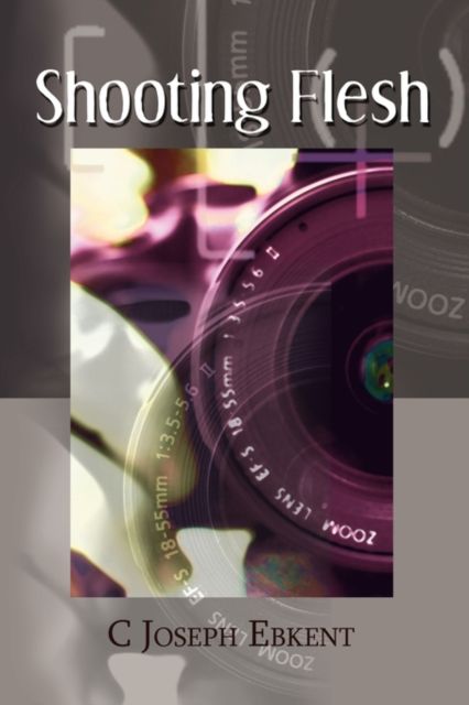 Produktbild: Ebkent, C: Shooting Flesh